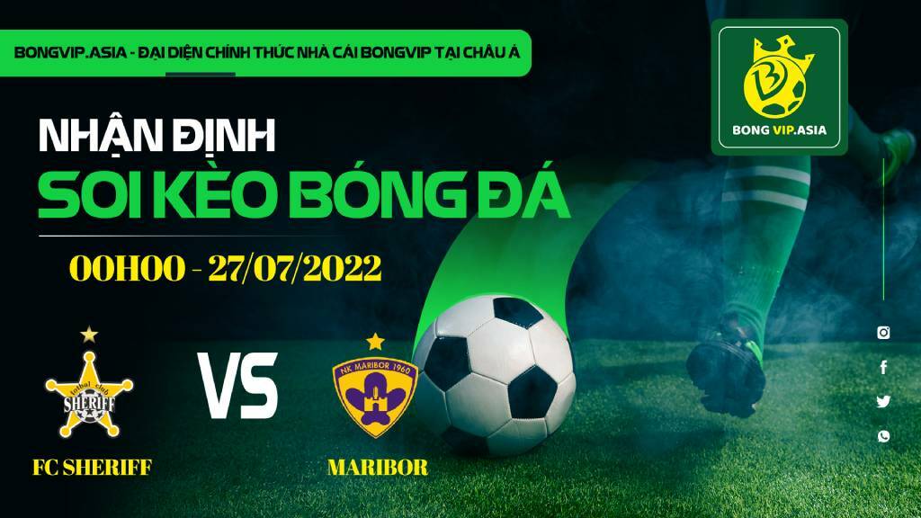 Soi kèo Bongvip FC Sheriff vs Maribor