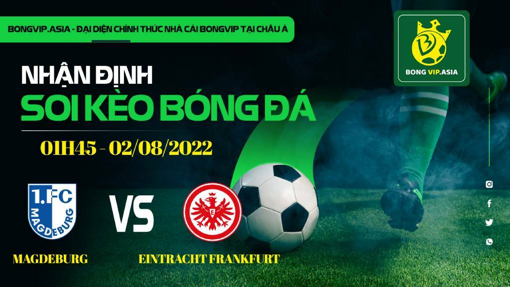 Soi kèo Bongvip Magdeburg vs Eintracht Frankfurt