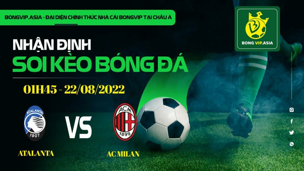 Soi kèo Bongvip Atalanta vs AC Milan