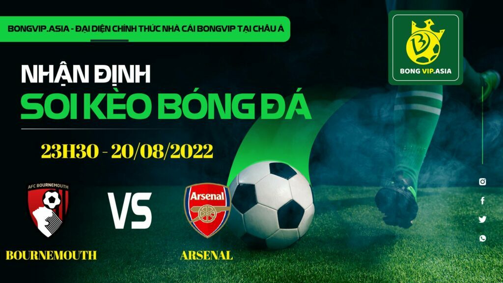 Soi kèo Bongvip Bournemouth vs Arsenal