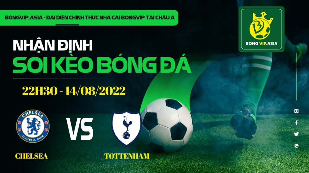 Soi kèo Bongvip Chelsea vs Tottenham
