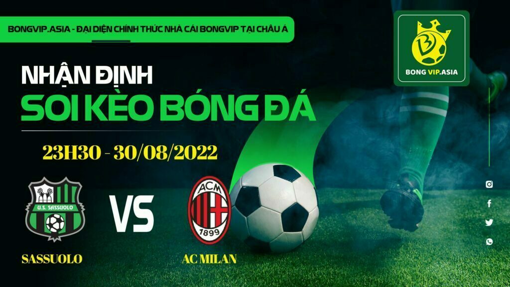Soi kèo Bongvip Sassuolo vs AC Milan