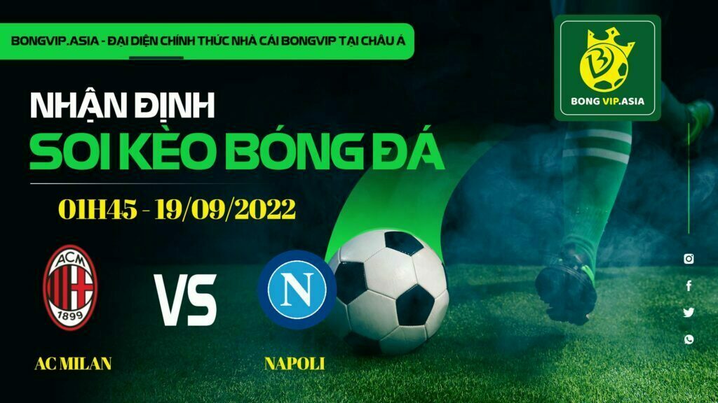 Soi kèo Bongvip AC Milan vs Napoli