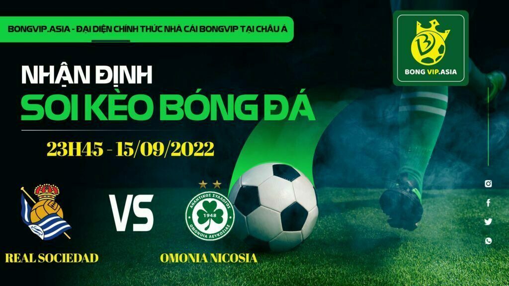 Soi kèo Bongvip Real Sociedad vs Omonia Nicosia