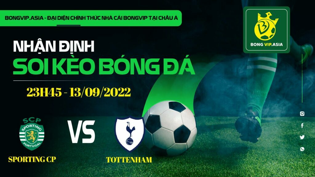 Soi kèo Bongvip Sporting CP vs Tottenham