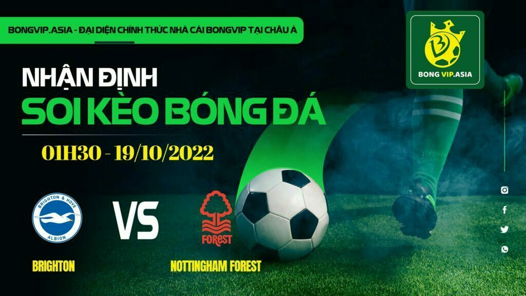 Soi kèo Bongvip Brighton vs Nottingham Forest