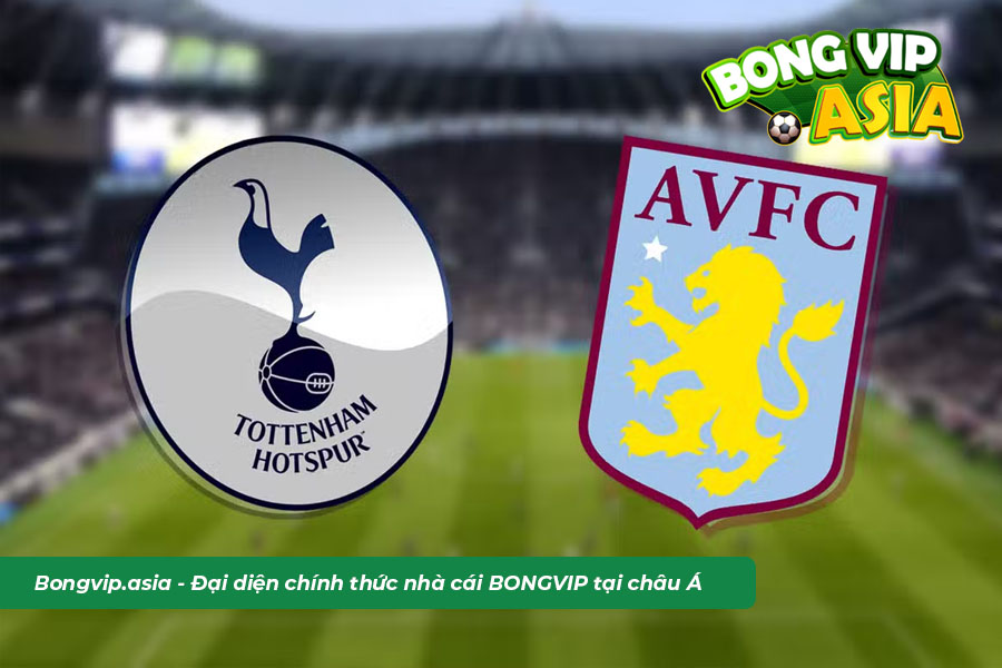 Dự đoán soi kèo Tottenham vs Aston Villa 01/1