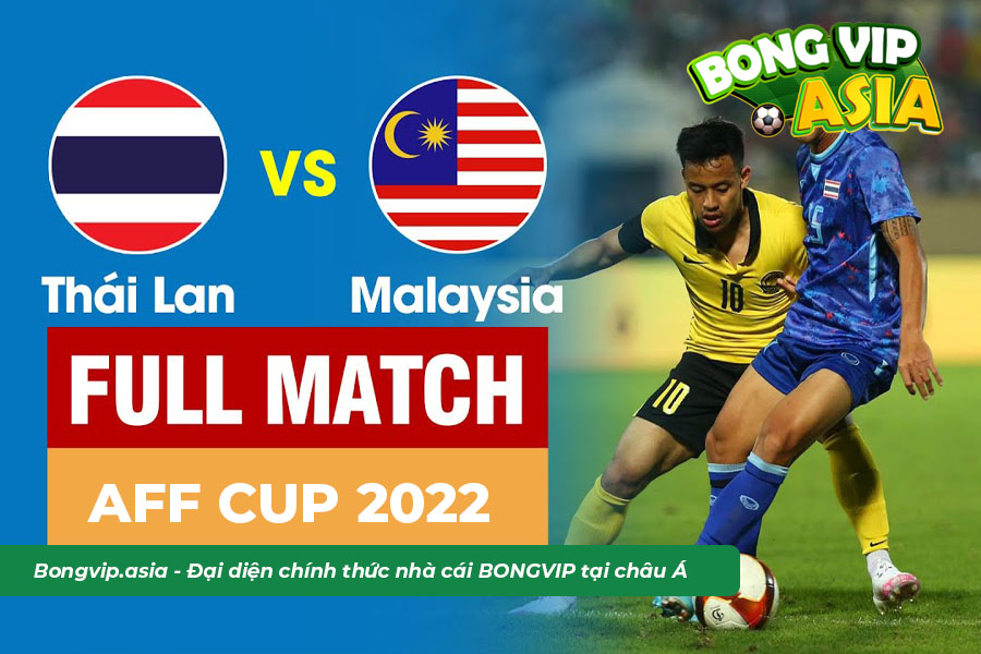 Soi kèo Malaysia vs Thái Lan 