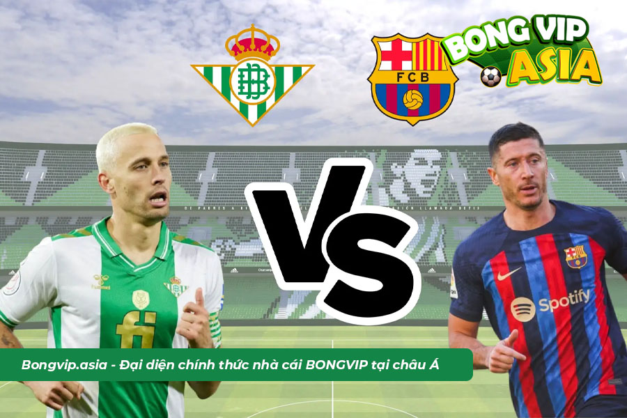 Soi kèo Barcelona vs Real Betis 30/4