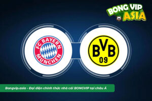 Dự đoán kèo châu Á - Soi kèo Dortmund vs Bayern Munich